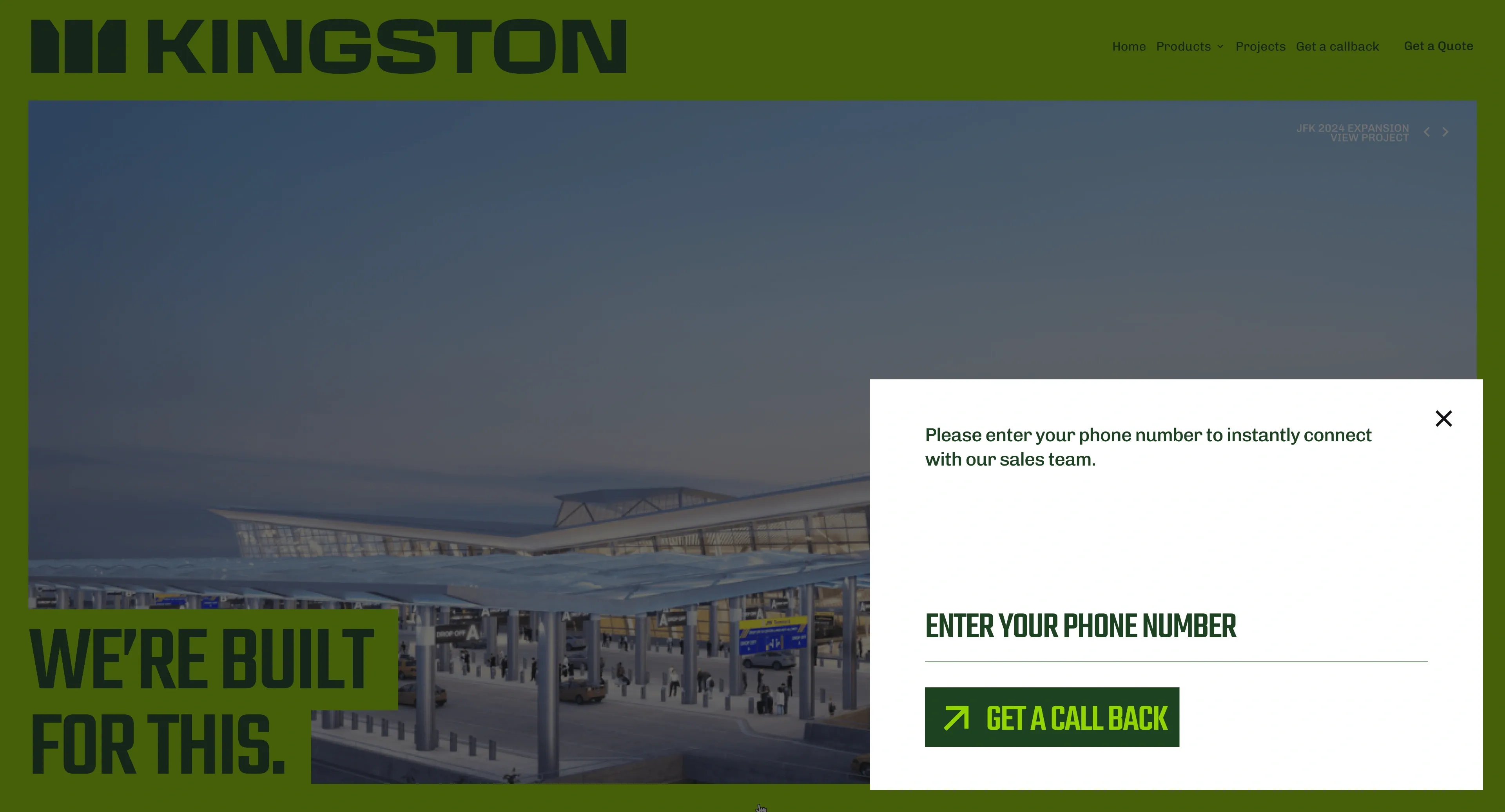 Kingston Block Get a Callback Phone Number Modal We Are Built for This Hero